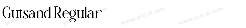 Gutsand Regular字体转换 Gutsand Regular字体转换